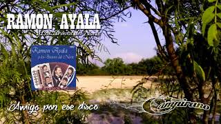 Ramon Ayala y Los Bravos del Norte - Amigo pon ese disco