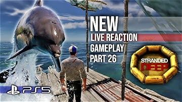 New Stranded Deep 1.07 🦈 Ps5 Gameplay 2020 YouTube gaming Part 25