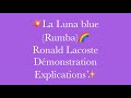 La luna blue rumba ronald lacoste  dmo  explications