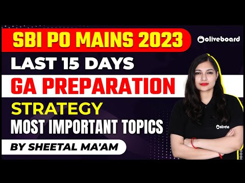 SBI PO Mains 2023 | How to Prepare for SBI PO General Awareness in 15 Days | Most Important Topics