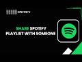 How to Share Spotify Playlist With Someone