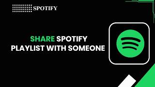 How to Share Spotify Playlist With Someone