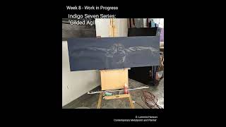 Week 8 - Indigo Seven Series - Gilded Agility  (a Work in Progress) by D. Lammie-Hanson