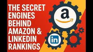 The Secret Engines Behind Amazon & LinkedIn Rankings