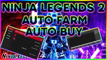 NINJA LEGENDS 2 AUTOFARM SCRIPT (patched)