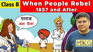 When People Rebel 1857 and After | class 8 history chapter 5 | Class 8 History