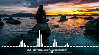 2U - David Guetta Ft. Justin Bieber Slowed Reverb