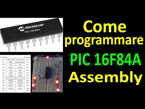 PierAisa 570: Come programmare un PIC16F84A in Assembly - Tutorial
