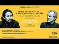 Presentación del libro: Crisis constitucional e impulso constituyente