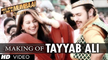 Tayyab Ali Song Making Once upon A Time In Mumbaai Dobara | Sonakshi Sinha, Imran Khan