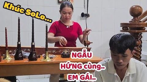 Khúc Ngẫu Hứng Cùng Em Gái, đoạn Solo Trống cùng Em Gái Chơi Đàn Bầu..#trilamnong
