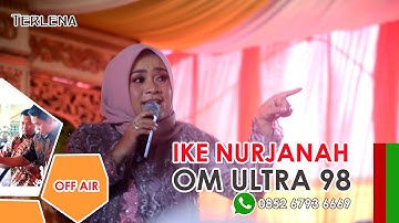 "Terlena" IKKE NURJANAH VS OM ULTRA 98 Music Palembang