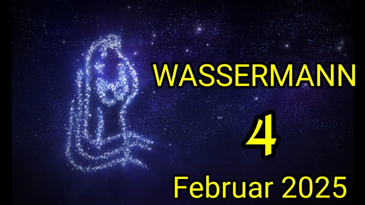 Horoskop heute Wassermann, Dienstag, 4 Februar 2025 - YouTube