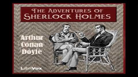 The Adventures of Sherlock Holmes (audiobook) Part 2