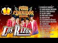 Los Razos Mix 2022 - Los Razos mix EXITOS sus mejores canciones - Puros Corridos 2022