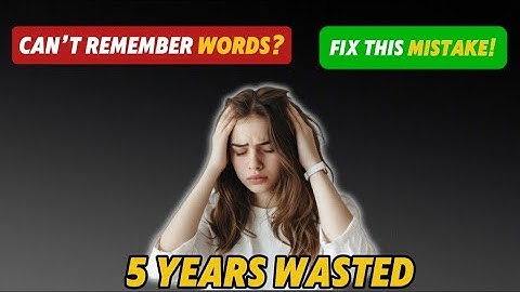 This English Learning Mistake Wasted 5 Years of My Life