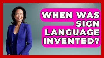 When Was Sign Language Invented? - The Language Library