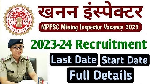 Madhya Pradesh MPPSC Mining Inspector Recruitment 2023 Apply Online for 19 Post