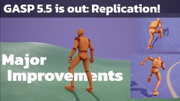 Unreal Game Animation Sample GASP 5.5 is out! More Animations, Better Camera, and Replication!