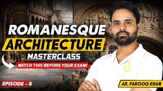 Romanesque Architecture for NATA & JEE B.Arch 🏛️ Episode - 8 | History of World Architecture