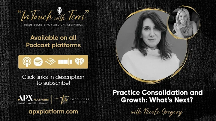 Practice Consolidation and Growth: What's Next? with Nicole Gregory