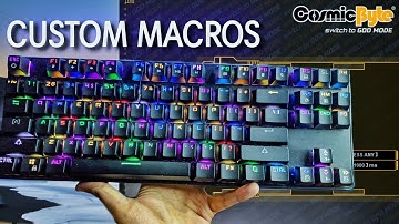 How to Create Keyboard Macros on the CosmicByte FireFly CB-GK-16/18