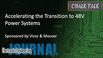 Versnelling van de overgang naar 48V-voedingssystemen -- Vicor en Mouser Electronics