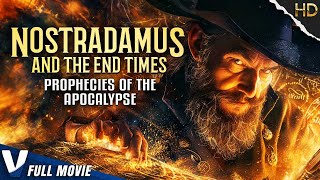 NOSTRADAMUS AND THE END TIMES: PROPHECIES OF THE APOCALYPSE | EXCLUSIVE DOCUMENTARY | V MOVIES