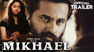 MIKHAEL (2019) Official Trailer | Nivin Pauly,Unni Mukundan,Manjima Mohan | New South Movie 2019
