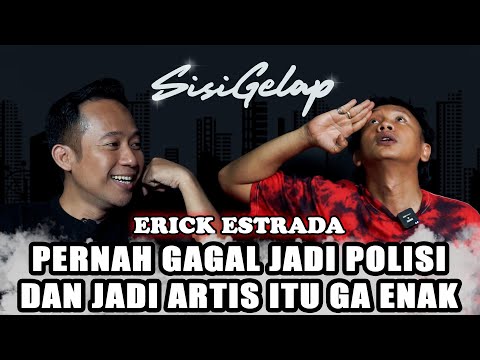 ERICK ESTRADA. JADI ARTIS ITU GAENAK!!! - SISI GELAP