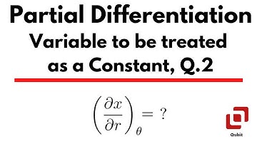 How To Solve Partial Differentiation Problems, Treating A Variable As A Constant? Problem 2