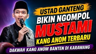 LATEST FUNNY SERMON BY KANG ANOM BANTEN