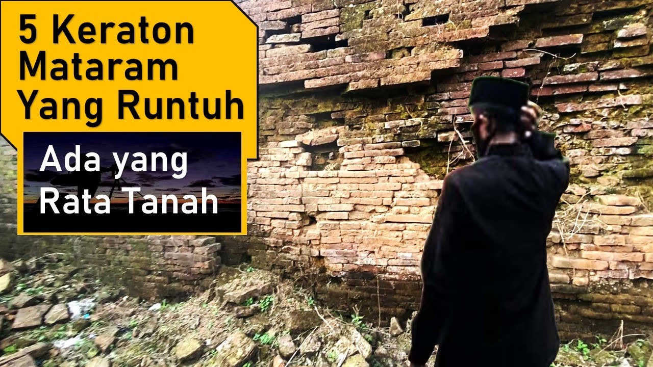 Inilah 5 Keraton Mataram yang Runtuh dan Rata Tanah