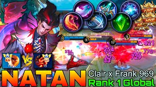 No.1 Natan VS No.13 Bane - Top 1 Global Natan by Clair x Frank 969 - Mobile Legends