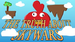 The Skywars Myth