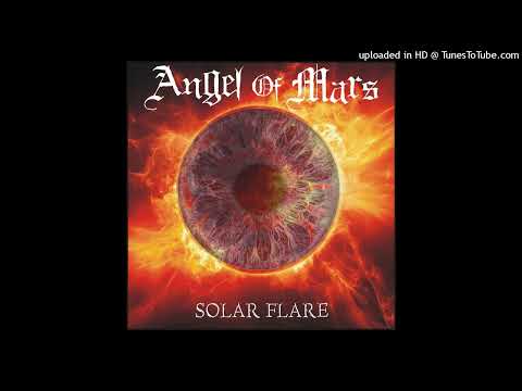 ANGEL OF MARS - Solar Flare