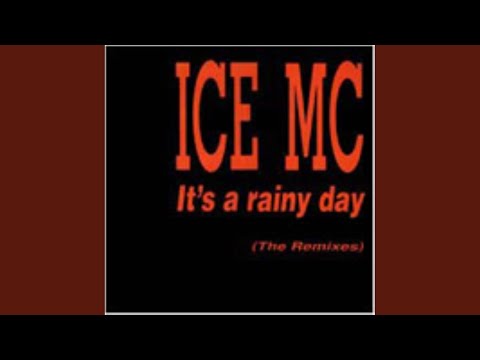 Ice MC - It's A Rainy Day (New Extended Mix)