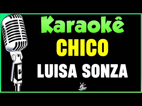 Video thumbnail for Luísa Sonza - Chico - Karaokê 🎤
