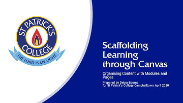 Scaffolding learning through Canvas LMS Modules and Pages