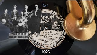 Watermelon Hanging On The Vine ~ Ernest Stoneman The Blue Ridge Mountaineer - Edison Disc Record