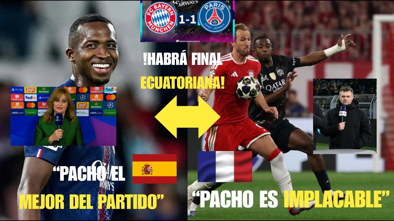 ¡PACHO MVP Y A LA FINAL! El PSG elimina al Bayern y Ecuador hace ...