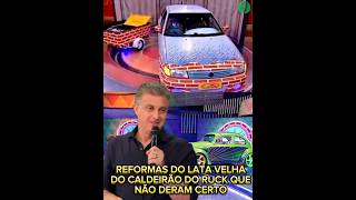 Deu Ruim As Piores Reformas Do Lata Velha Com Luciano Huck