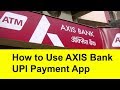 How to use Axis Bank UPI Payment App | Tamil banking