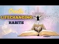 Build These Habits and Watch Your Life Transform