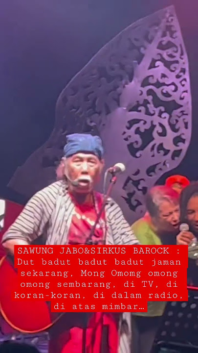 SAWUNG JABO&SIRKUS BAROCK : ‘BADUT’ #sawungjabo #sirkusbarock #konsermusik #musiklive #tototewel