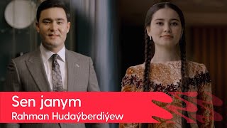 Rahman Hudayberdiyew - Sen janym | 2022