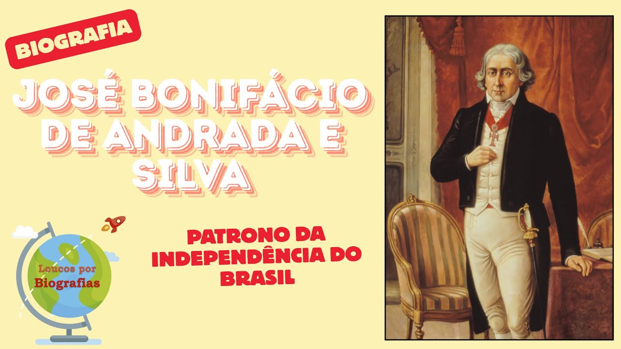 Biografia de JOSÉ BONIFÁCIO DE ANDRADA E SILVA – O "Patrono da ...