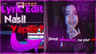 LYRİCS EDİT NASIL YAPILIR? - SONY VEGAS PRO (ÇOK BASİT!)