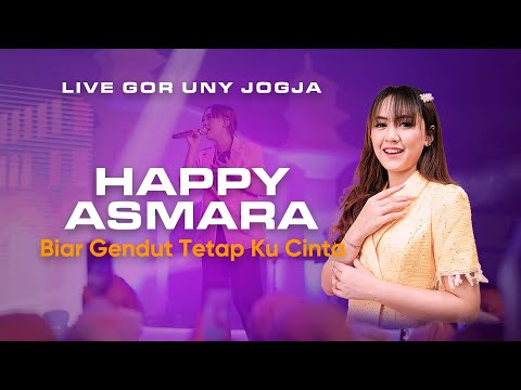 HAPPY ASMARA - BIAR GENDUT TETAP KUCINTA (LIVE GOR UNIVERSITAS NEGERI YOGYAKARTA)