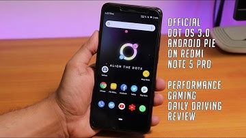 DotOS V3.0 on Redmi Note 5 Pro || Official || One Amazing CustomRom?